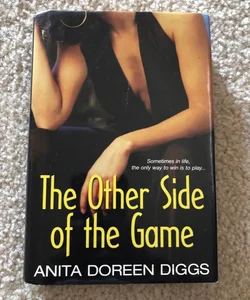 The Other side Of the Game By DIGGS