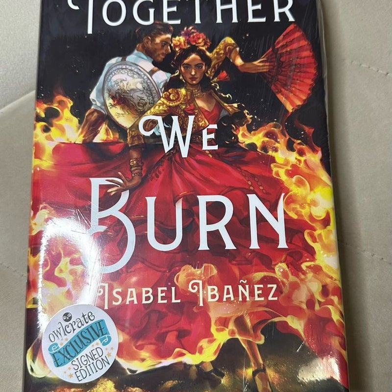 Owlcrate Together We Burn by Isabel Ibanez