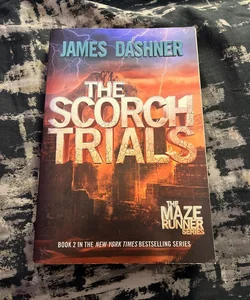 The Scorch Trials (Maze Runner, Book Two)