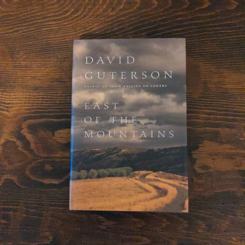 East of the Mountains by David Guterson