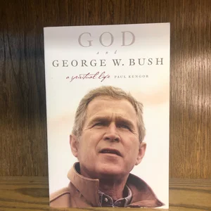 God and George W. Bush