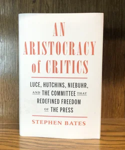 An Aristocracy of Critics
