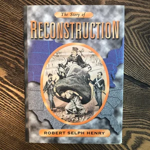 Story of Reconstruction
