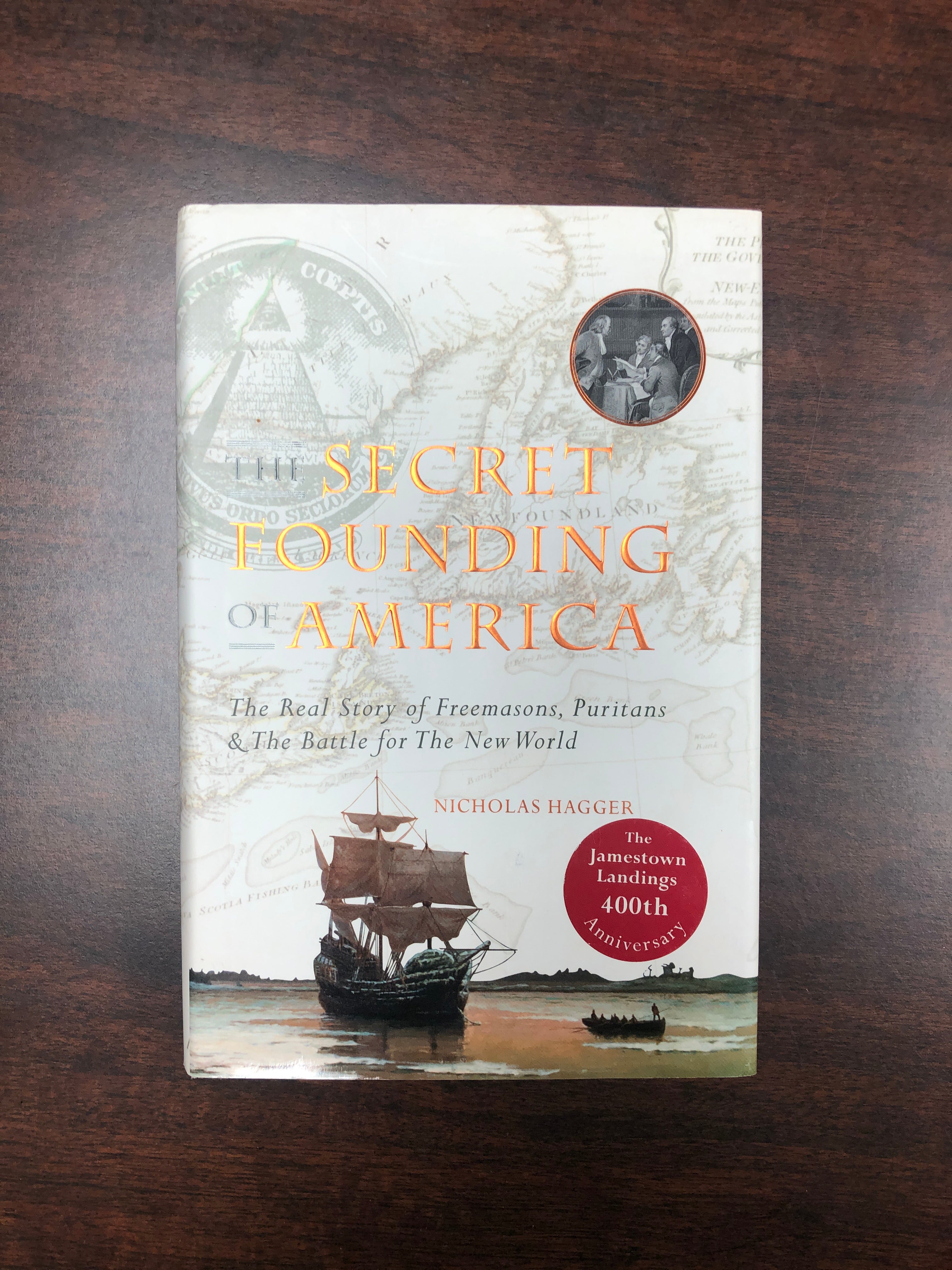 The Secret Founding of America