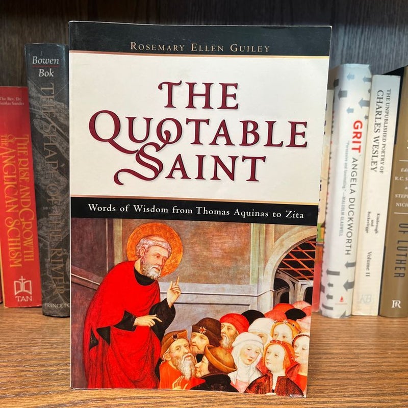 The Quotable Saint