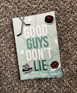 Good Guys Don’t Lie 