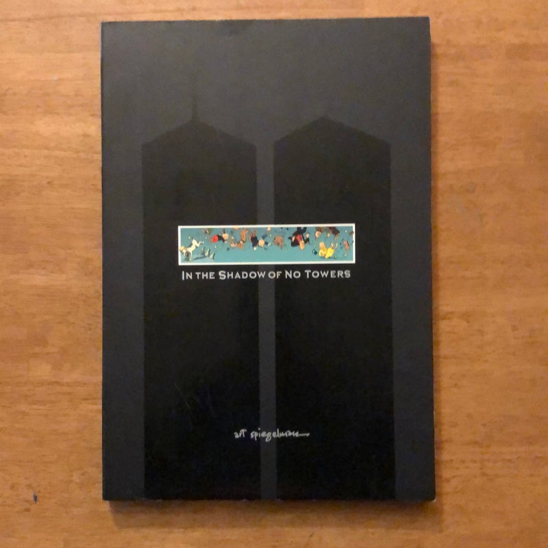 In the Shadow of No Towers by Art Spiegelman, Hardcover | Pangobooks