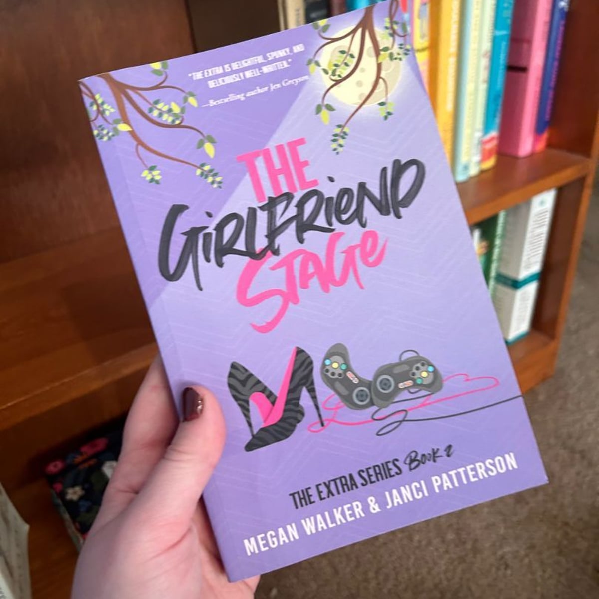 The Girlfriend Stage by Janci Patterson, Megan Walker