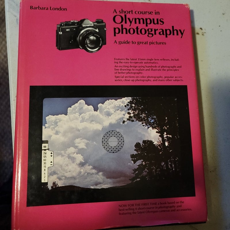 A Short Course in Olympus Photography