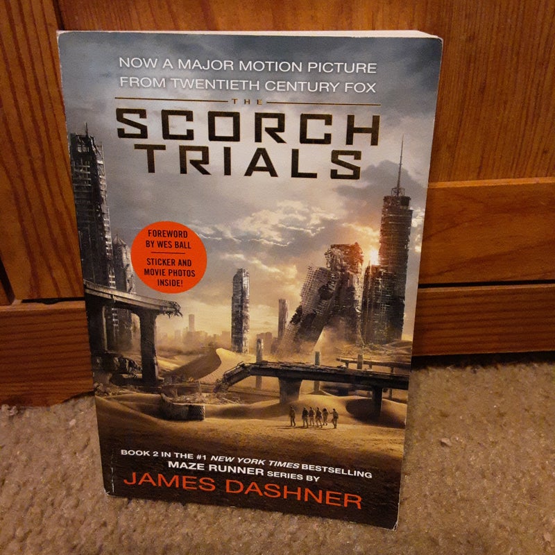 The Scorch Trials Movie Tie-In Edition (Maze Runner, Book Two)