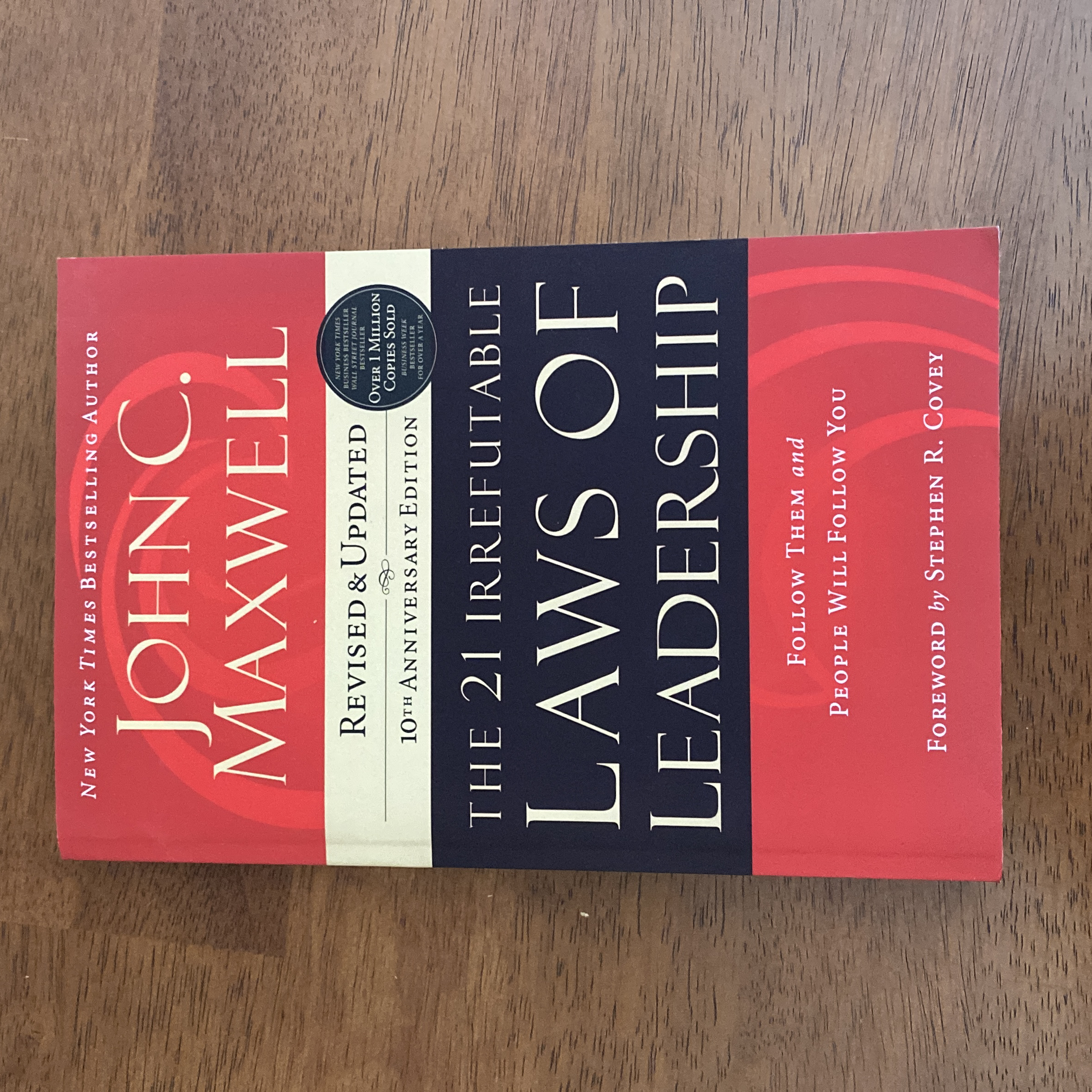 The 21 Irrefutable Laws of Leadership