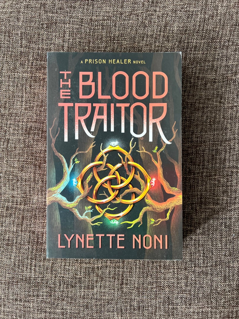 The Blood Traitor (the Prison Healer Book 3)