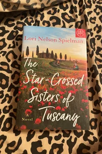 The Star- Crossed Sisters of Tuscany 