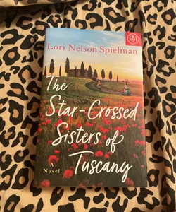 The Star- Crossed Sisters of Tuscany 