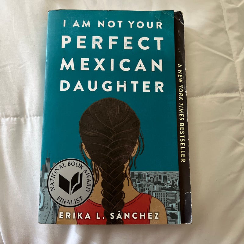 I Am Not Your Perfect Mexican Daughter