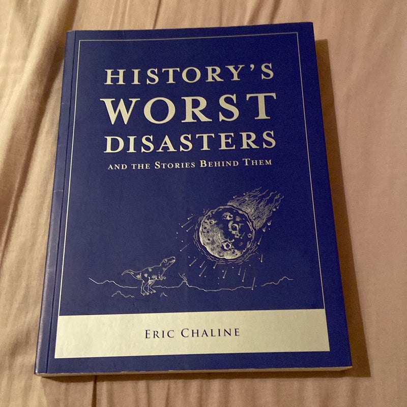 History's Worst Disasters