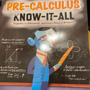 Pre-Calculus Know-It-ALL