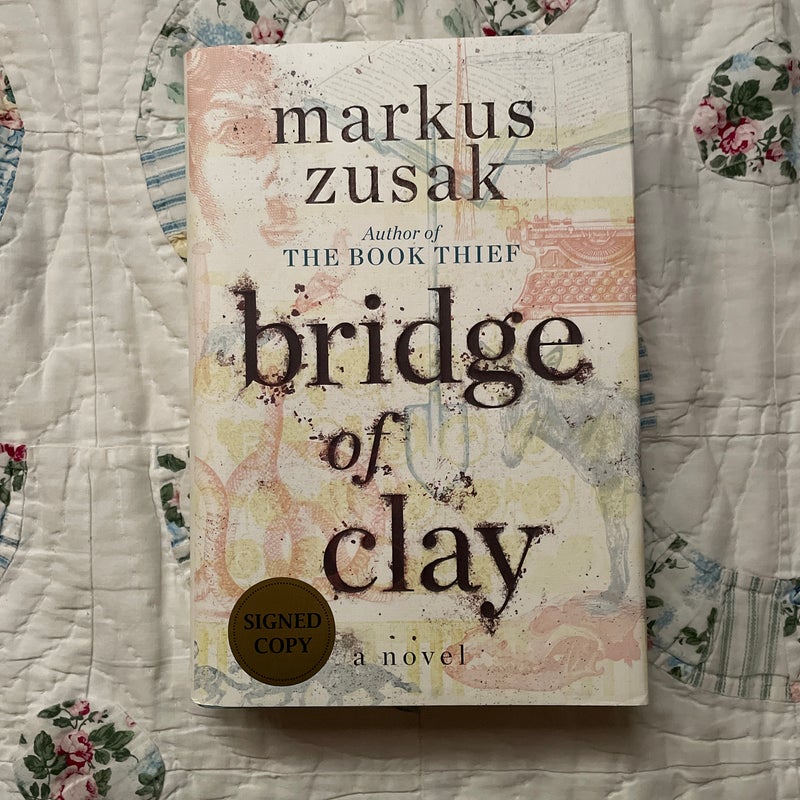 Bridge of Clay (Signed Edition)