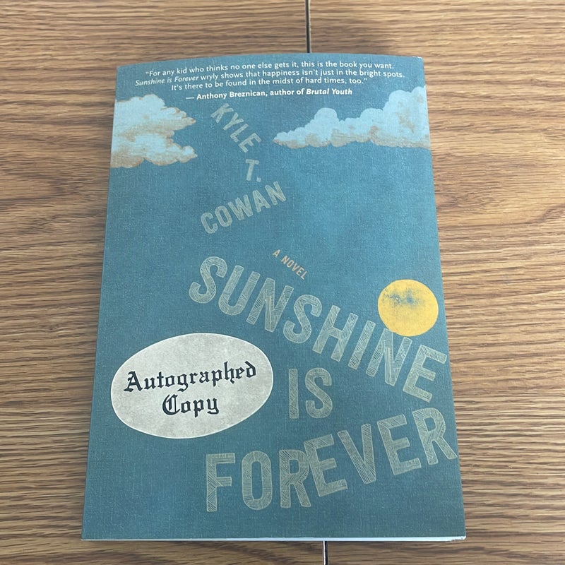 Signed Copy: Sunshine is forever 