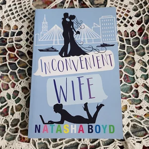 Inconvenient Wife