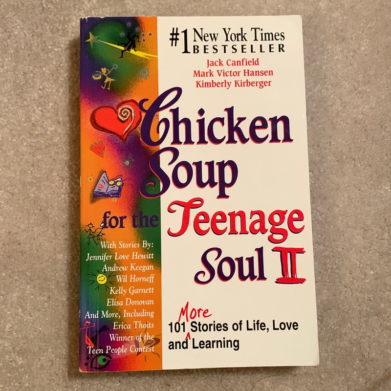 Chicken soup for the teenage soul II