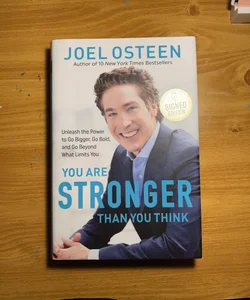 You Are Stronger Than You Think (Signed!)