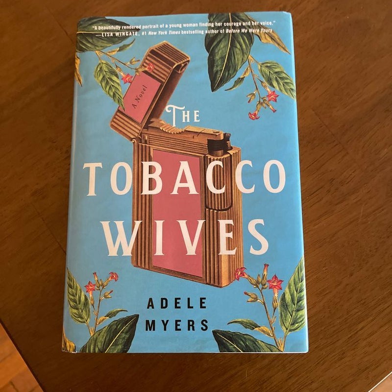 The Tobacco Wives