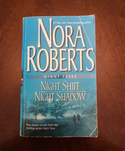 Night Shift / Night Shadow