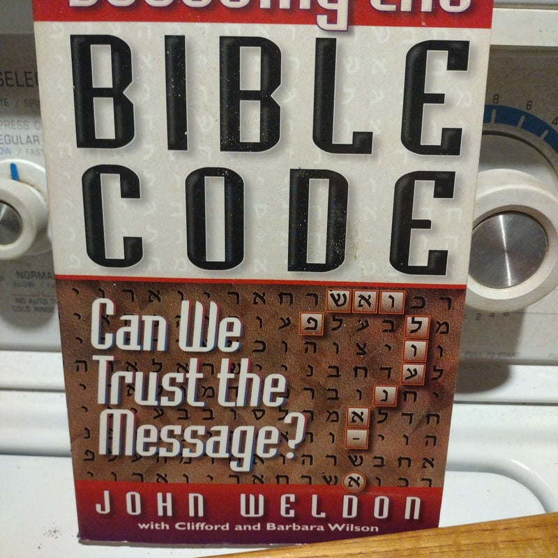 DECODING THE BIBLE CODE 