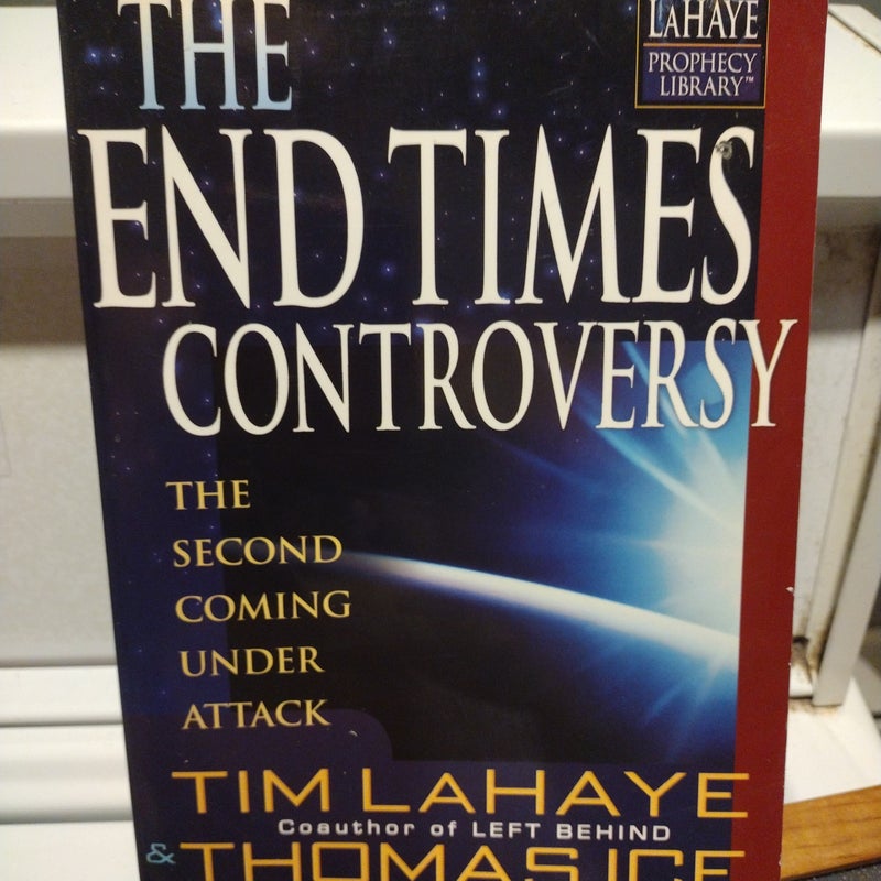 The End Times Controversy