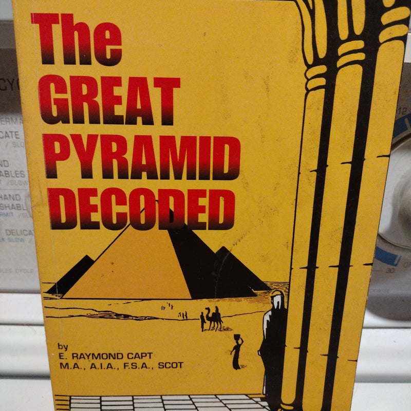 The Great Pyramid Decoded