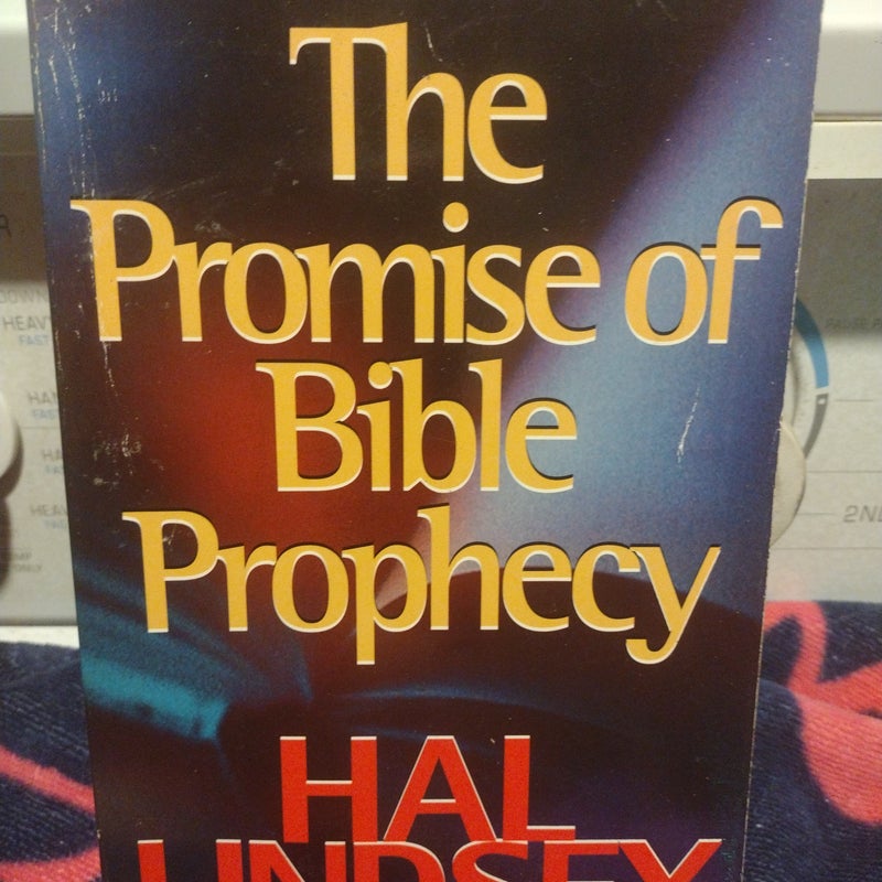The promise of Bible prophecy