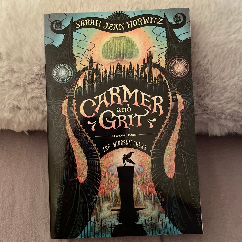 Carmer and Grit, Book One: the Wingsnatchers by Sarah Jean Horwitz ...