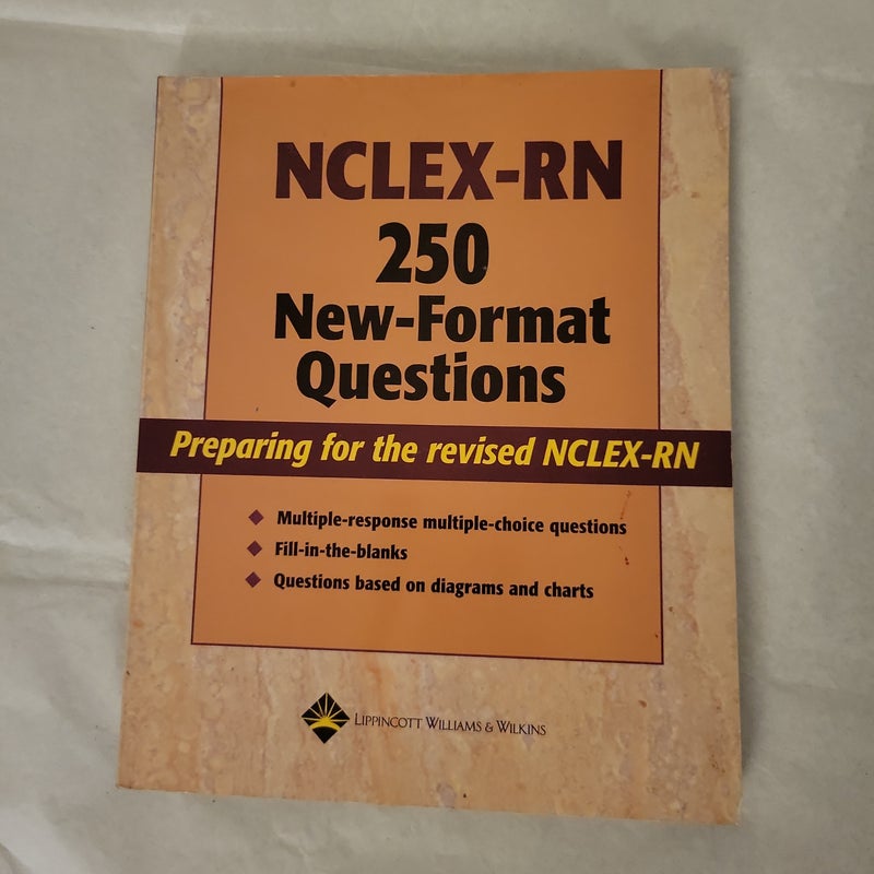 NCLEX-RN 250 New-Format Questions