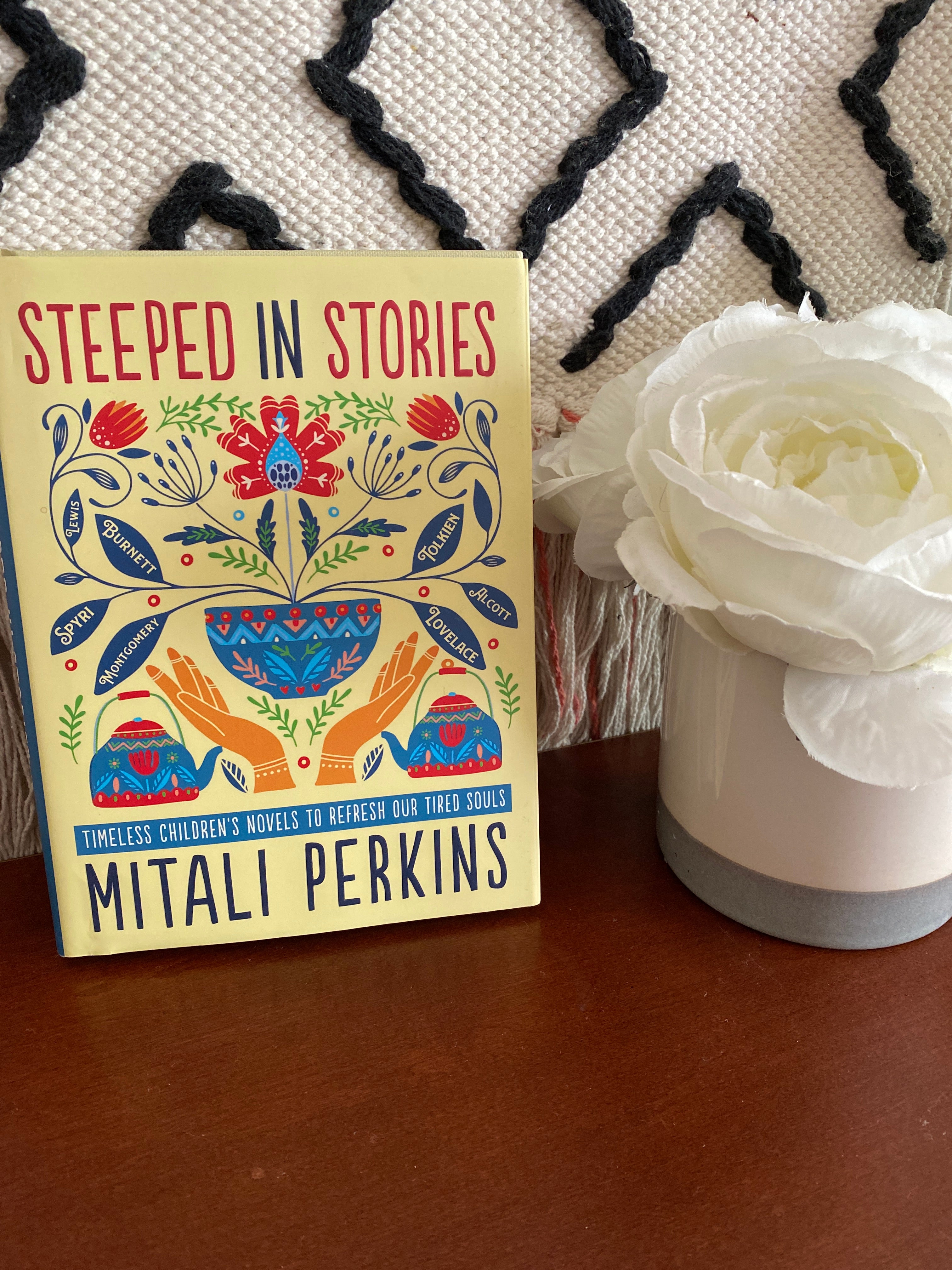 Steeped in Stories: Timeless Children's Novels to Refresh Our Tired Soul
