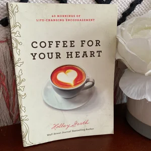 Coffee for Your Heart