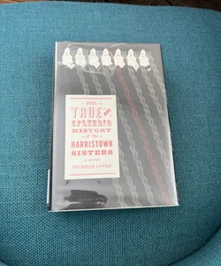 The True and Splendid History of the Harristown Sisters | ex Library