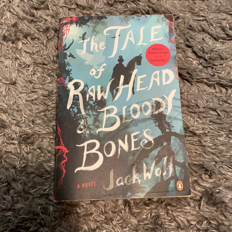 The Tale of Raw Head and Bloody Bones 