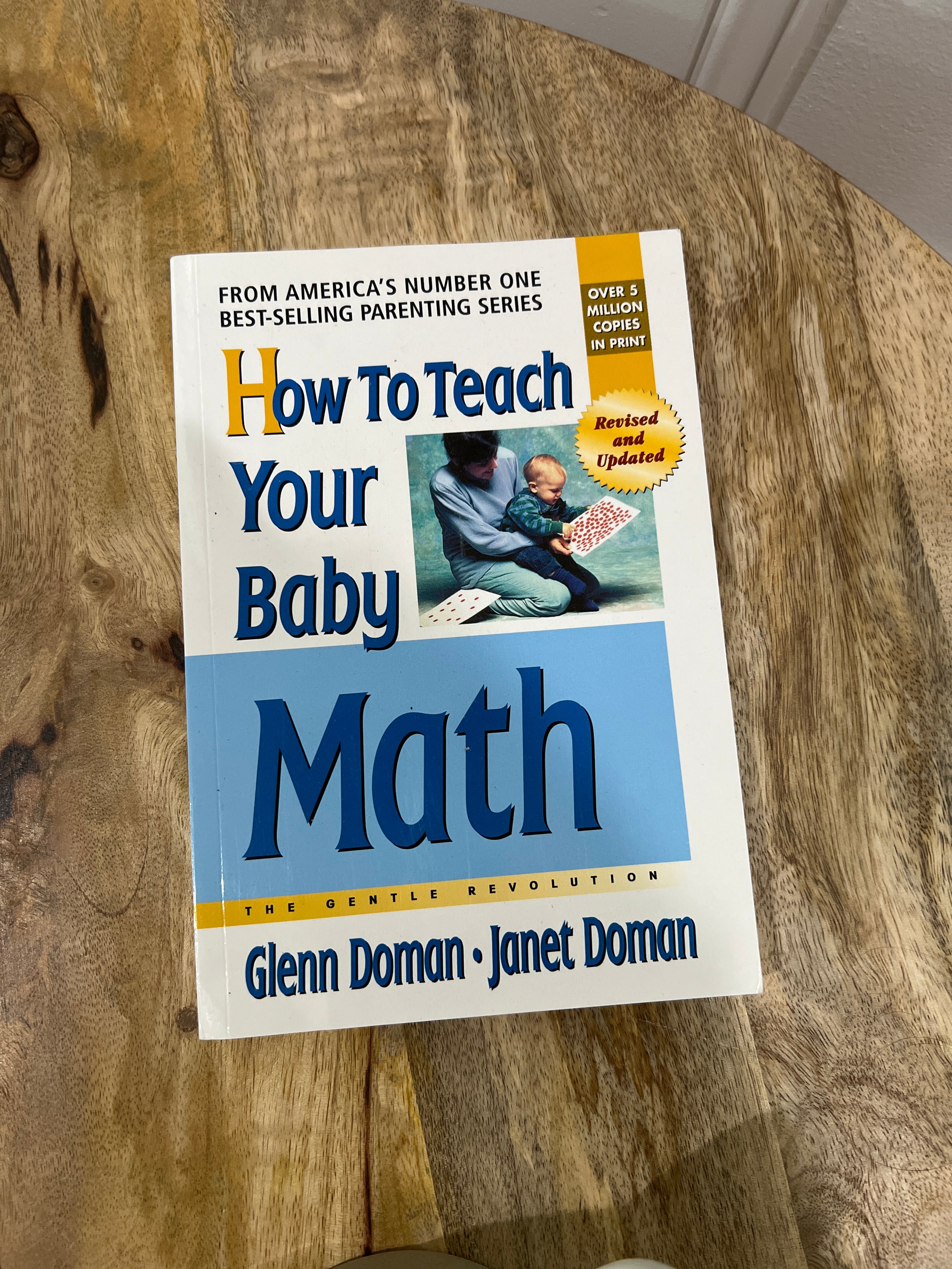 How to Teach Your Baby Math by Glenn Doman; Janet Doman, Paperback