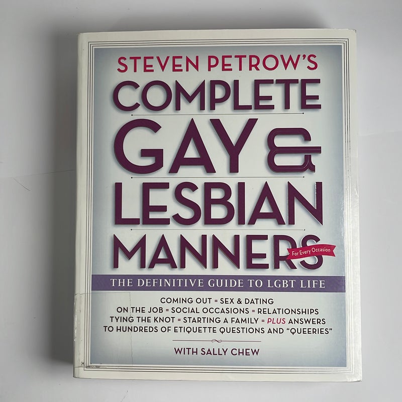 Steven Petrow's complete gay & lesbian manners