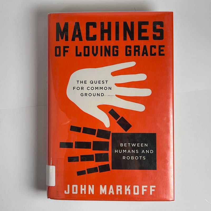 Machines of Loving Grace