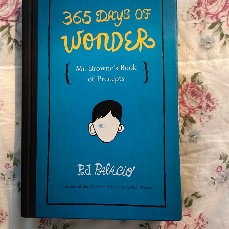 365 Days of Wonder: Mr. Browne's Book of Precepts