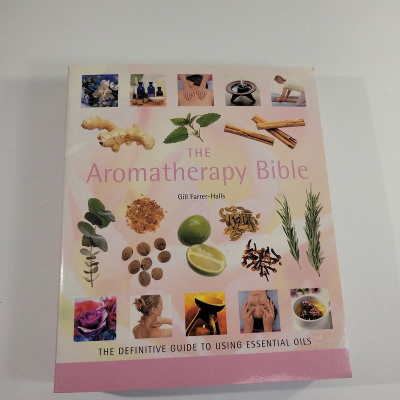 The Aromatherapy Bible