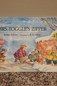 Mrs. Toggle's Zipper 