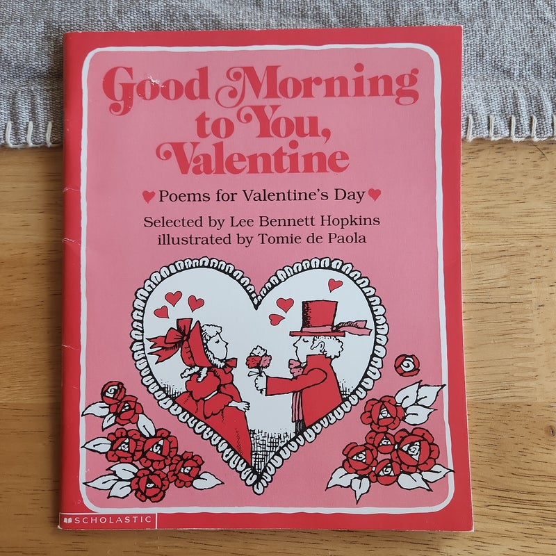 Good Morning to You, Valentine 
