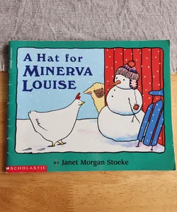 A Hat for Minerva Louise 