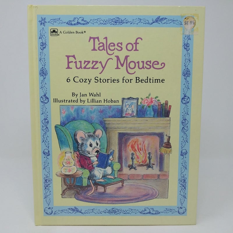 Tales of Fuzzy Mouse * 6 Cozy Bedtime Stories