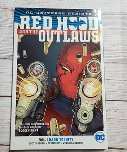 Red Hood and Outlaws Vol 1 Dark Trinity