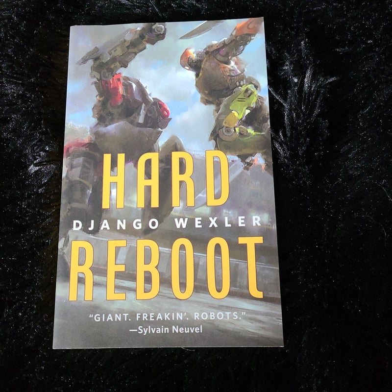 Hard Reboot by Django Wexler