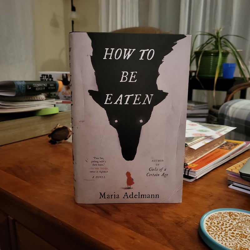 How to Be Eaten